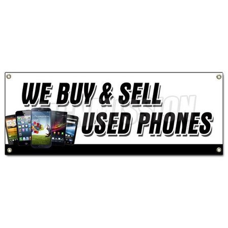 SIGNMISSION WE BUY AND SELL USED PHONES BANNER SIGN cellphones iphone lg samsung B-We Buy And Sell Used Pho
